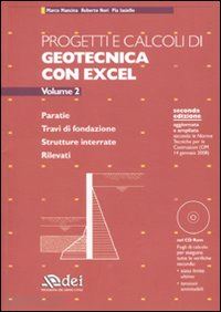 mancina marco; nori roberto; iasello pia - progetti e calcoli di geotecnica con excel. volume 2