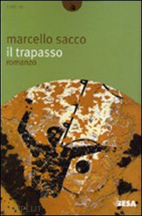 sacco marcello - il trapasso