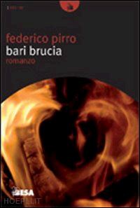 pirro federico - bari brucia