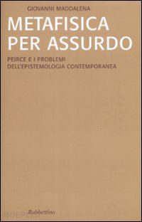 maddalena giovanni - metafisica per assurdo