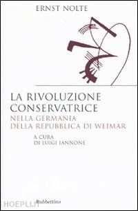 nolte ernst - la rivoluzione conservatrice