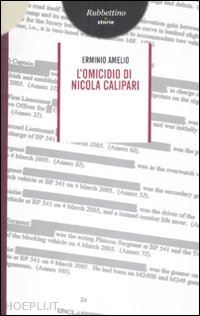 amelio erminio - l'omicidio di nicola calipari