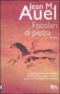 auel jean m. - focolari di pietra