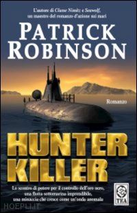 robinson patrick - hunter killer