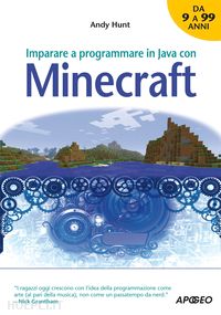 hunt andy - imparare a programmare in java con minecraft