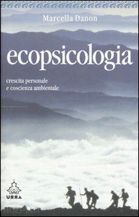 danon marcella - ecopsicologia - crescita personale e coscienza ambientale