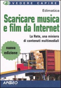 edimatica - scaricare musica e film da internet