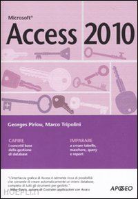 piriou georges; tripolini marco; megali b. (curatore) - access 2010