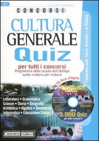 nissolino p. (curatore) - concorsi cultura generale - quiz - per tutti i concorsi