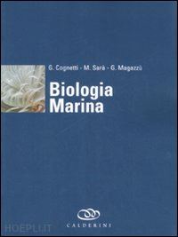 cognetti giuseppe; sara' michele; magazzu' giuseppe - biologia marina