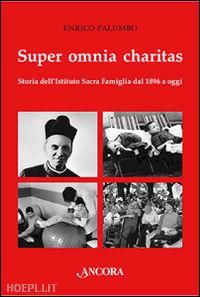 palumbo enrico - super omnia charitas