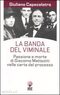 capecelatro giuliano - la banda del viminale