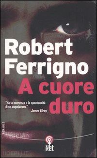 ferrigno robert - a cuore duro