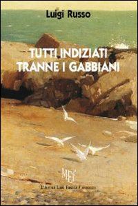 russo luigi - tutti indiziati tranne i gabbiani