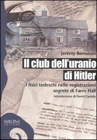 bernstein jeremy - il club dell'uranio di hitler