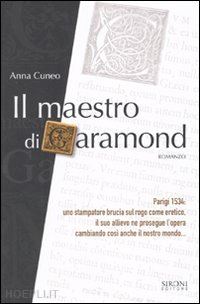 cuneo anne - il maestro di garamond