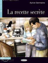 medaglia cinzia - la recette secrete . niveau a2