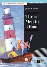 jerome k. jerome - three men in a boat. level b1.2
