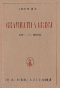 rocci lorenzo - grammatica greca