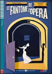 leroux gaston - fantome de l'opera. con file audio per il download. con contenuto digitale per a