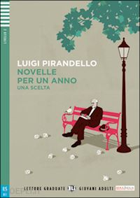 pirandello luigi - novelle per un anno. con file audio per il download