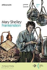 shelley mary; ferretti e. (curatore) - frankenstein