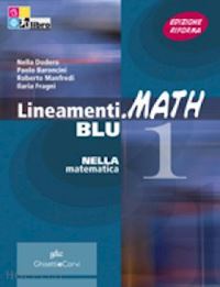 dodero nella; baroncini paolo; manfredi roberto - lineamenti.math blu - algebra 2 - ebook v2