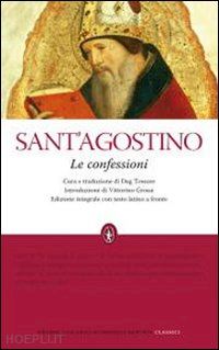 agostino (sant') - le confessioni - testo latino a fronte
