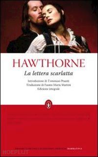 hawthorne nathaniel - la lettera scarlatta. ediz. integrale