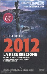 alten steve - 2012 - la resurrezione