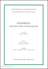 di blasi a.(curatore) - geografia. dialogo tra generazioni. vol. 1