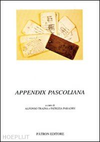 traina a.(curatore); paradisi p.(curatore) - appendix pascoliana