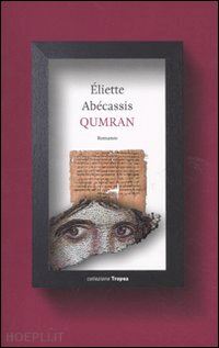 abecassis eliette - qumran