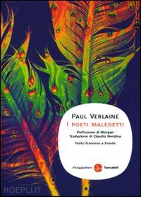 verlaine paul - i poeti maledetti. testo francese a fronte