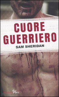 sheridan sam - cuore guerriero