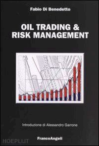 di benedetto fabio - oil trading & risk management