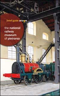 middione r. (curatore) - the national railway museum of pietrarsa
