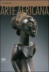 bassani e. - arte africana