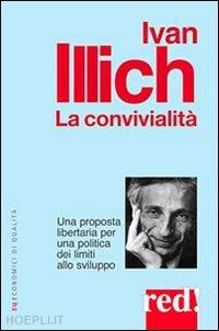 illich ivan - la convivialita'