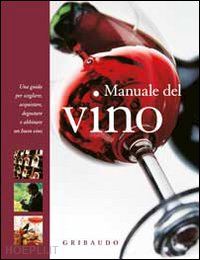 aa.vv. - manuale del vino