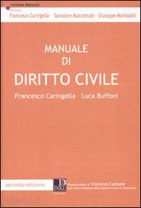 caringella francesco; buffoni luca - manuale di diritto civile