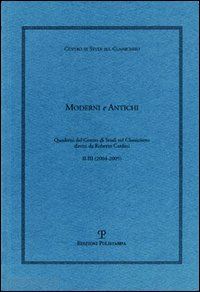  - moderni e antichi (2004-2005) vol. 2-3
