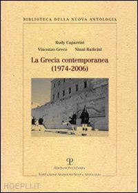 caparrini rudy-greco vincenzo-radicini ninni - la grecia contemporanea (1974-2006)
