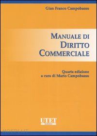 Manuale Di Diritto Commerciale - Campobasso Gianfranco | Libro Utet ...