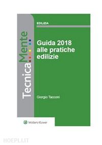 giorgio tacconi - guida 2018 alle pratiche edilizie