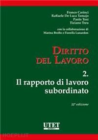 carinci franco; tosi paolo; treu tiziano; de luca tamajo raffaele - diritto del lavoro - 2