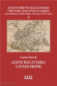 pistocchi caterina - azioni riscattabili e fondi propri