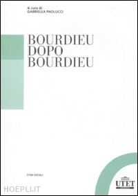 paolucci gabriella - bourdieu dopo bourdieu