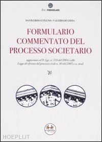 cutugno davis e.-de gioia valerio - formulario commentato del processo societario