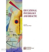 villani maria grazia - educational psychology and didactic